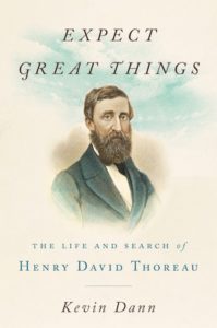 Cover of Expect Great Things by Kevin Dann; Portrait of Henry David Thoreau